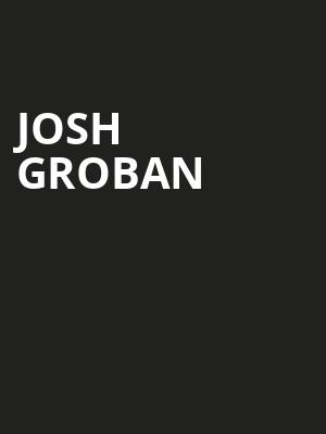 Josh Groban, Live Oak Bank Pavilion, Wilmington