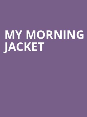 My Morning Jacket, Live Oak Bank Pavilion, Wilmington