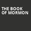 The Book of Mormon, Cape Fear Community Colleges Wilson Center, Wilmington