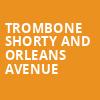 Trombone Shorty And Orleans Avenue, Greenfield Lake Amphitheater, Wilmington