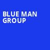 Blue Man Group, Cape Fear Community Colleges Wilson Center, Wilmington