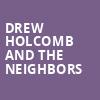 Drew Holcomb and the Neighbors, Greenfield Lake Amphitheater, Wilmington